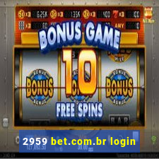 2959 bet.com.br login